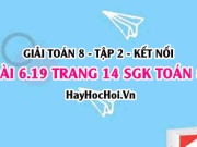 Bài 6.19 trang 14 Toán 8 Tập 2 Kết nối tri thức